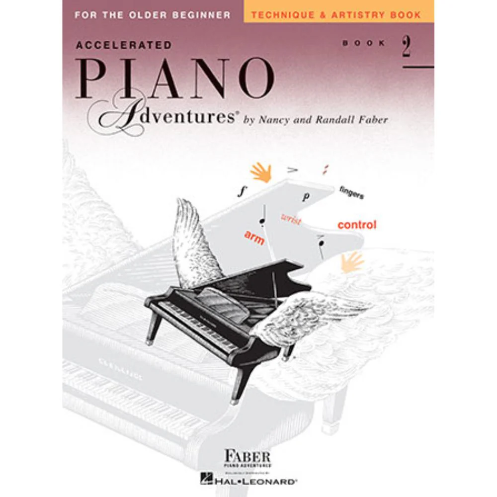Accelerated Piano Adventures for the Older Beginner | Technique & Artistry | Book 2
