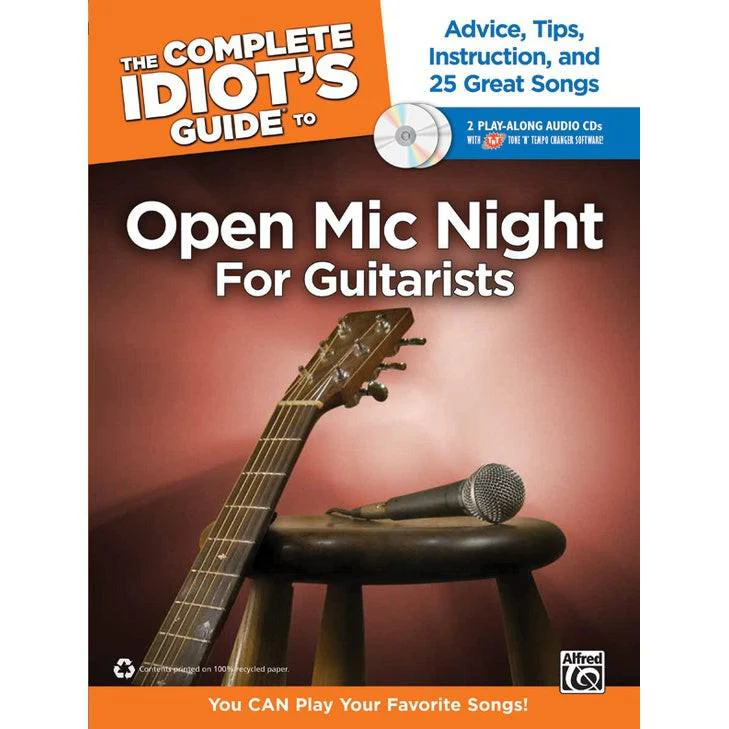 The Complete Idiot's Guide to Open Mic Night for Guitarists